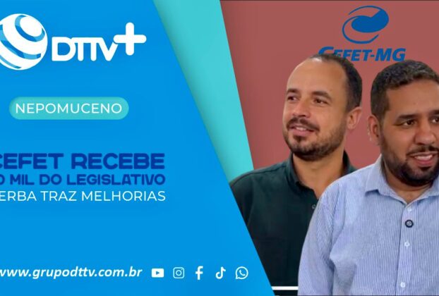 CEFET Nepomuceno recebe 30 mil reais em emendas indicadas por vereadores, fortalecendo a estrutura da unidade em Nepomuceno.