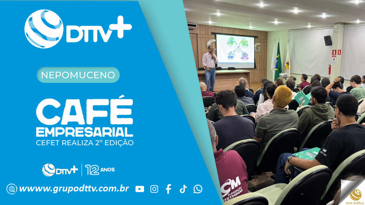 2º Café Empresarial do CEFET-MG em Nepomuceno reúne empresas, estudantes e comunidade em dois dias de atividades e palestras.